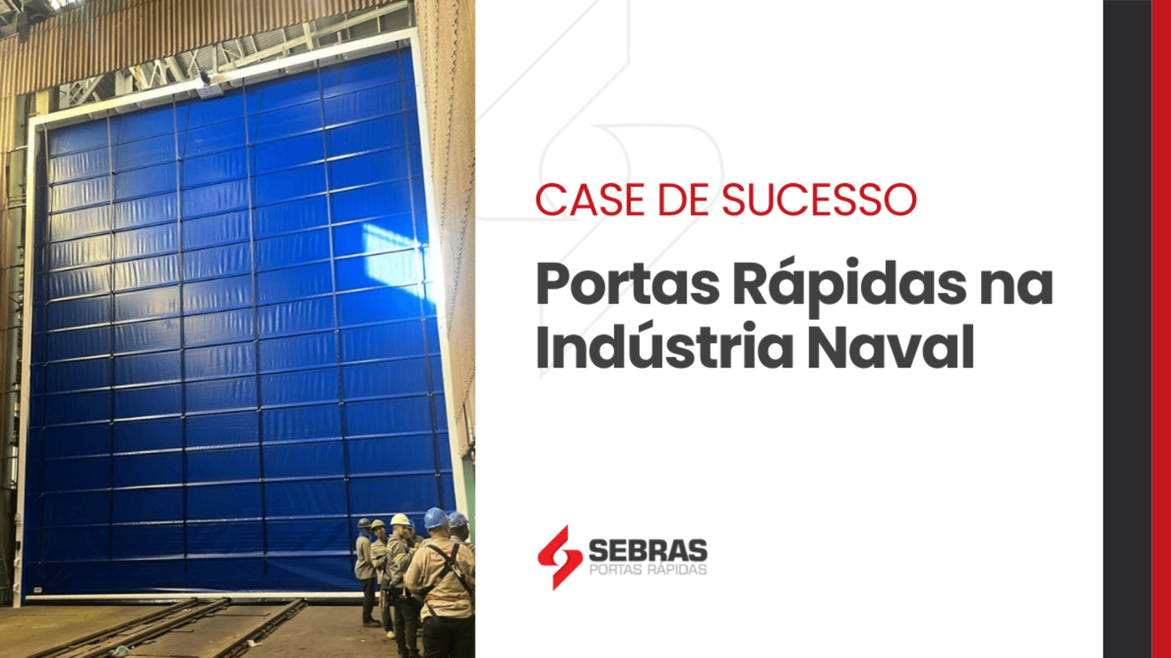 portas rapidas na industrial naval sebras portas rapidas